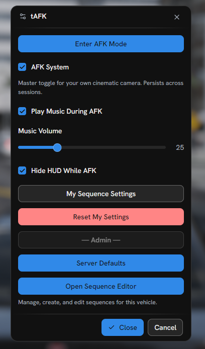 The /tafk dialog's Settings tab: an Enter AFK Mode button, the AFK System master toggle, a music toggle and volume slider, Hide HUD While AFK, Still Camera While AFK and Reset My Settings, with Sequences alongside it and an admin-only Server Defaults tab past the separator